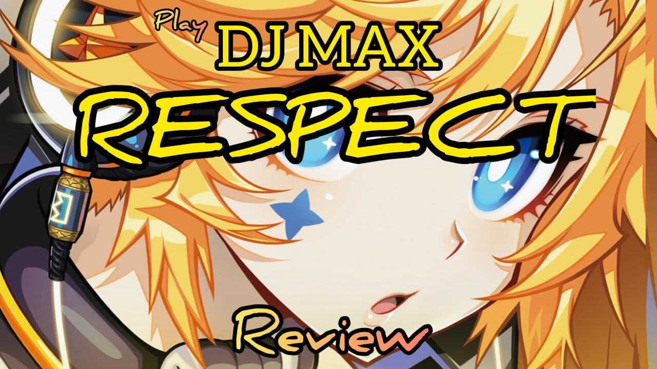 You Should Play: DJMAX Respect Review