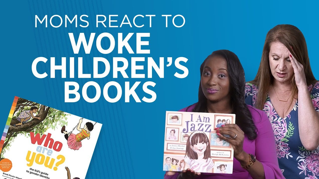 Moms React to Woke Children's Books