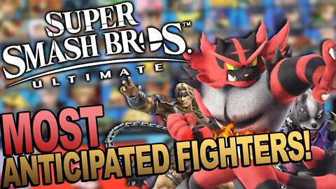 Mew2King's Most Anticipated Fighters! - SSBU