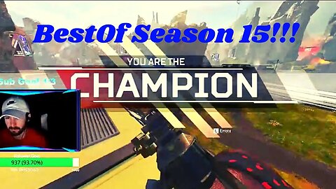 Best Of Season 15 - Apex Legends