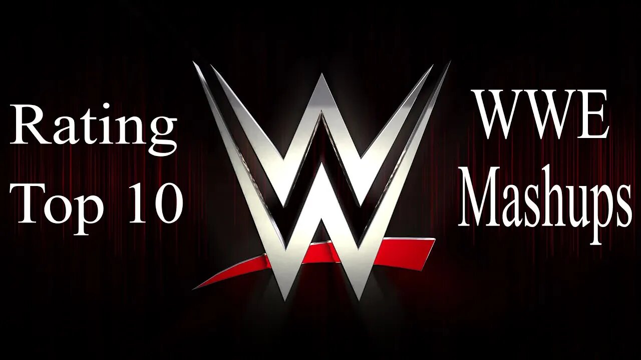 My Top 10 Wrestling Mashups (Comment Down Below Which One You Like)