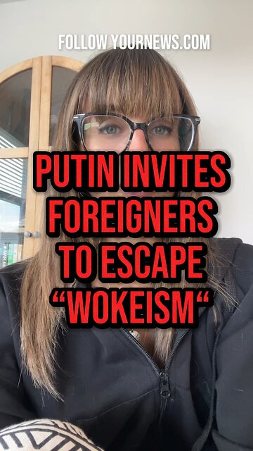 PUTIN OPENS RUSSIA TO NON LEFT-WING FOREIGN NATIONALS