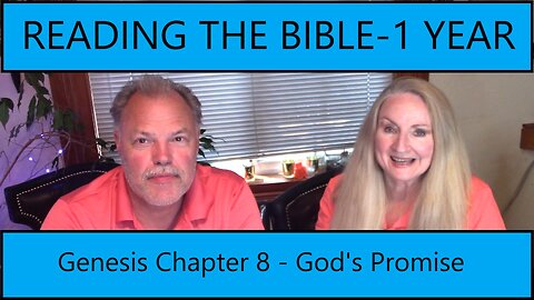 Reading the Bible in 1 Year - Chapter 8 THE PROMISE