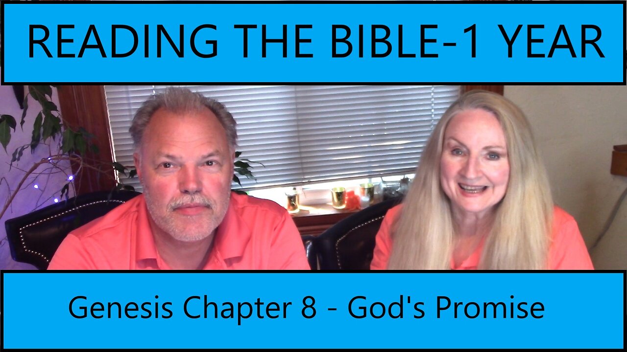 Reading the Bible in 1 Year - Chapter 8 THE PROMISE