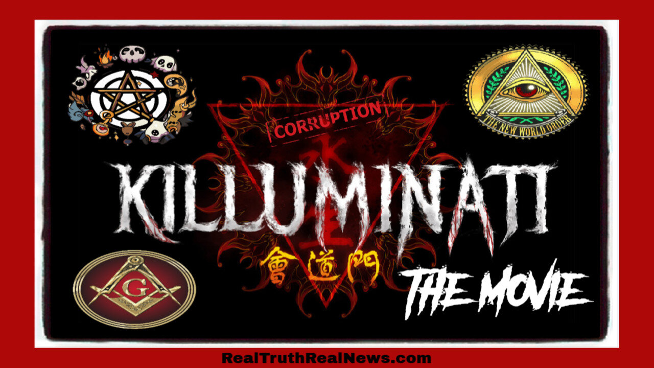 👁️‍🗨️ "Killuminati - The Movie" ⋆˙⟡ 9/11 Truths, Satanic Government, NWO, Corrupt Politicians, Freemasonry, Mind Control and MORE