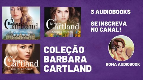 A Eterna Coleção de Barbara Cartland 3 Audiobooks