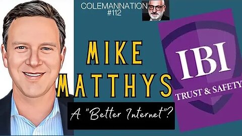 ColemanNation Podcast - Episode 112: Mike Matthys | The New Free Speech Wing