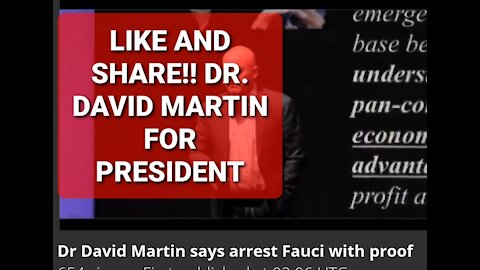 Dr. DAVID MARTIN FOR PRESIDENT BOMBSHELL INFORMATION