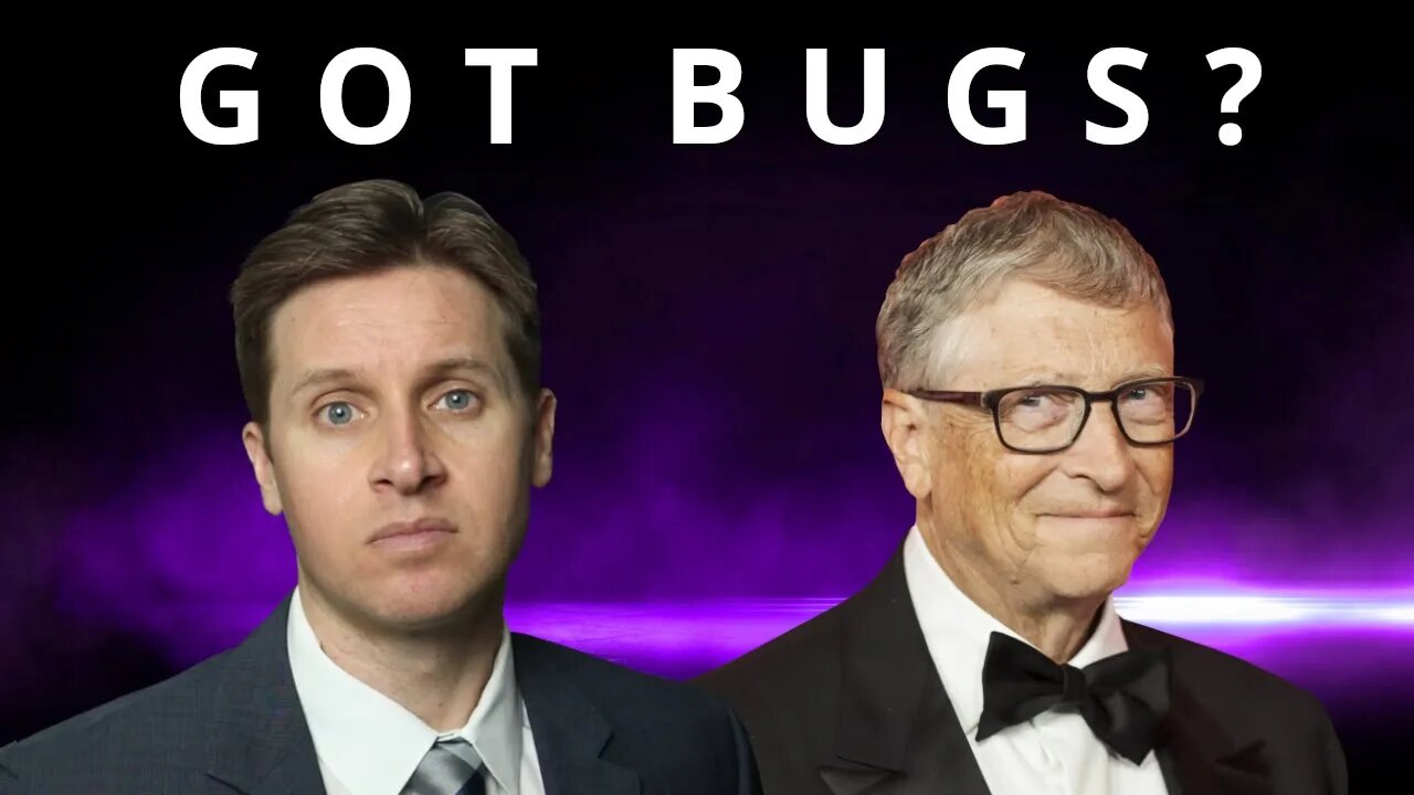 Bill Gates Wants To Feed You Bugs