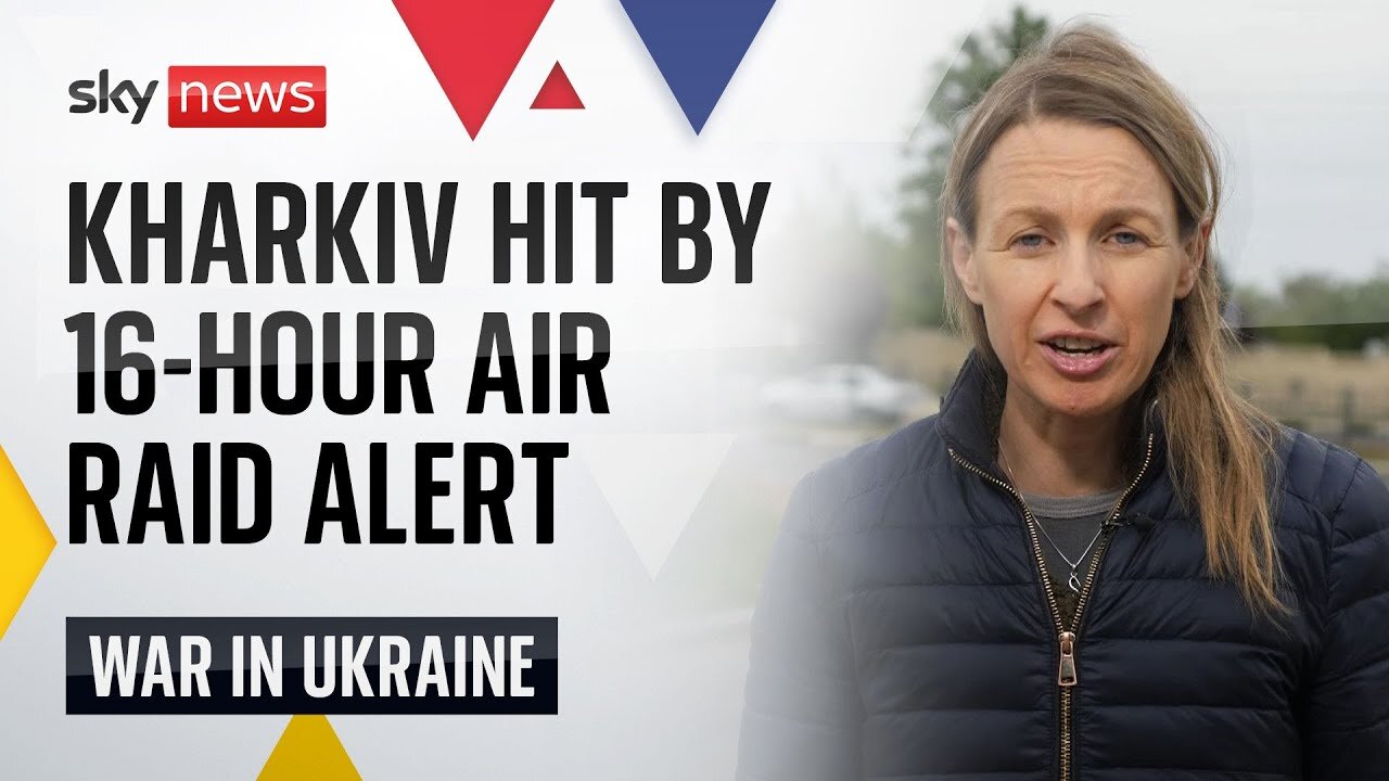 Kharkiv attacked by drones in longest air raid alert of the war _ Ukraine War Sky News