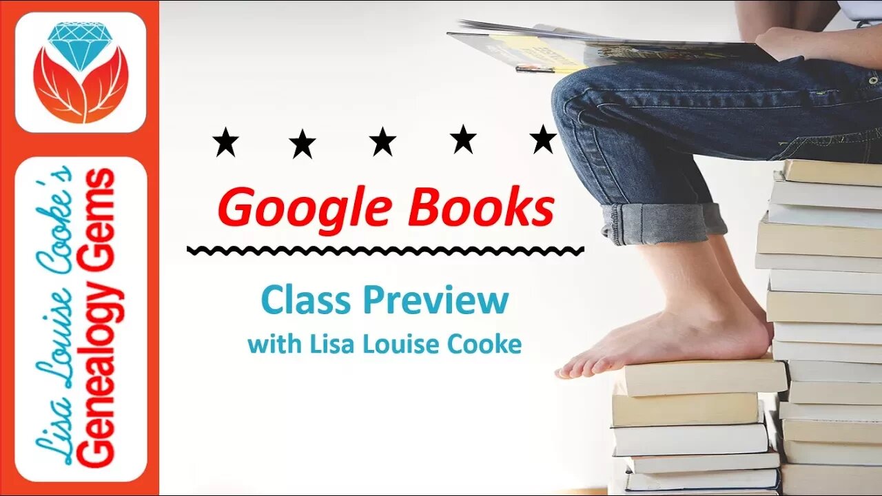 Preview: Google Books, the tool I use every day for genealogy and family history