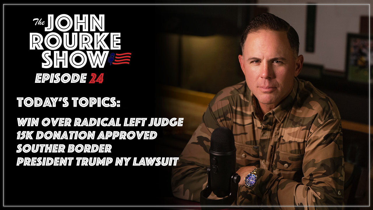 The John Rourke Show Episode 24