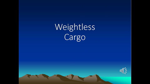 Weightless Cargo