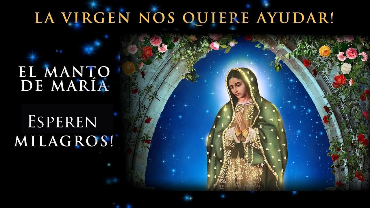 Dios Nos Quiere Ayudar! Una Nueva Consagración Mariana a Nuestra Señora de Guadalupe