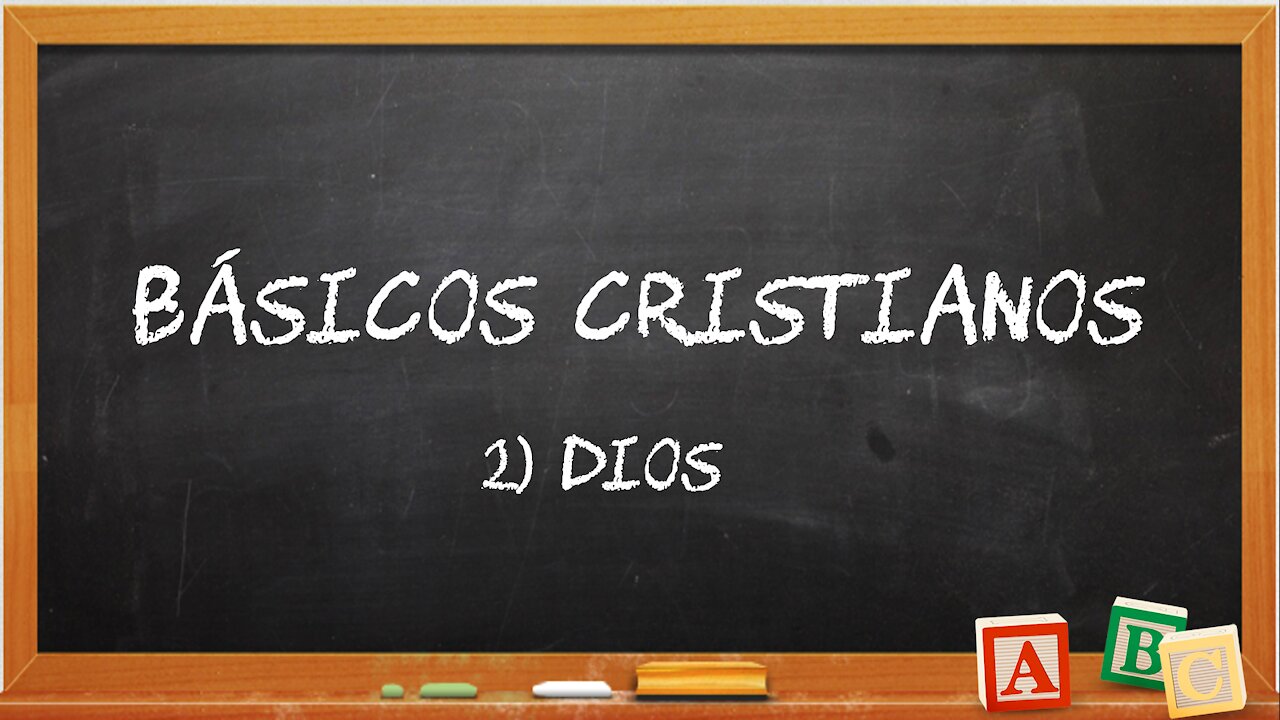 Básicos Cristianos 2: Dios