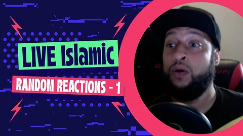 (LIVE) Islamic Random Reactions -1