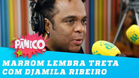 "Capitão do mato": Marrom lembra treta com Djamila Ribeiro