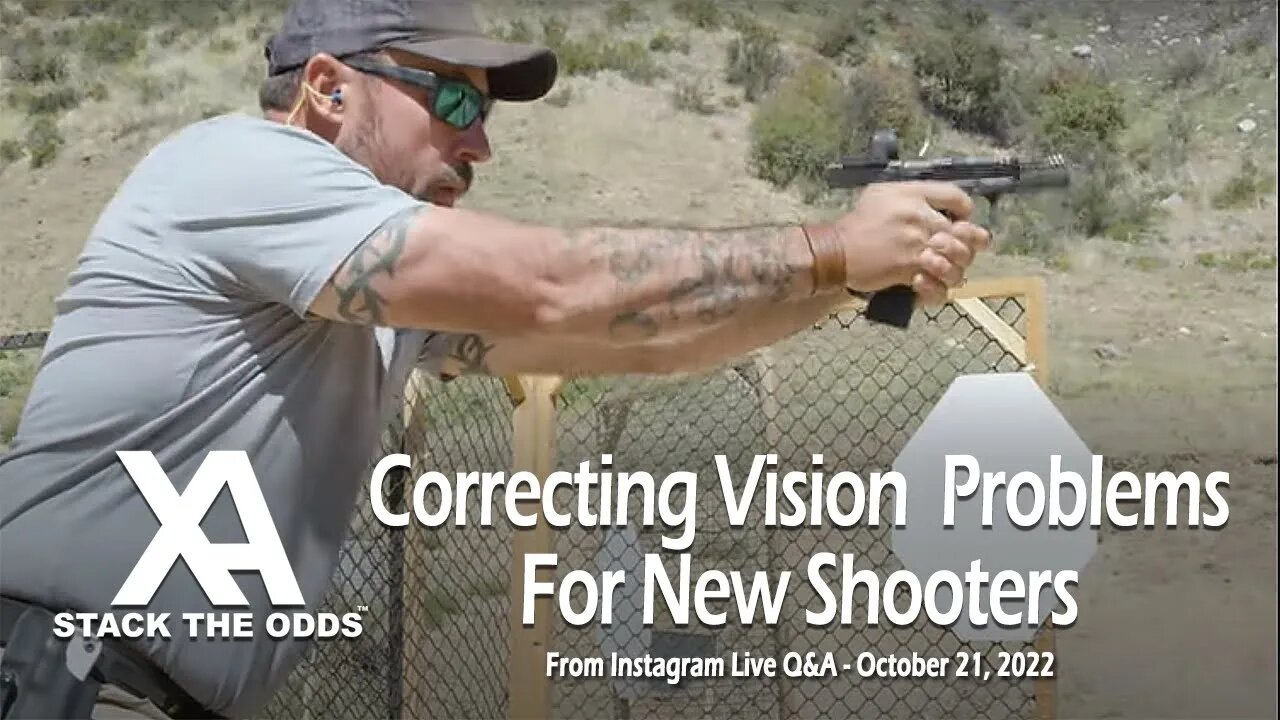 Correcting Vision Problems for New Shooters with Ben Stoeger