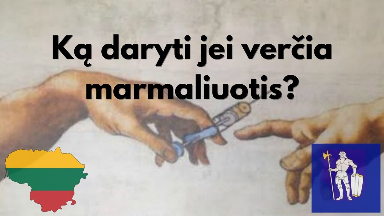 Ką daryti kaip verčia marmaliuotis?