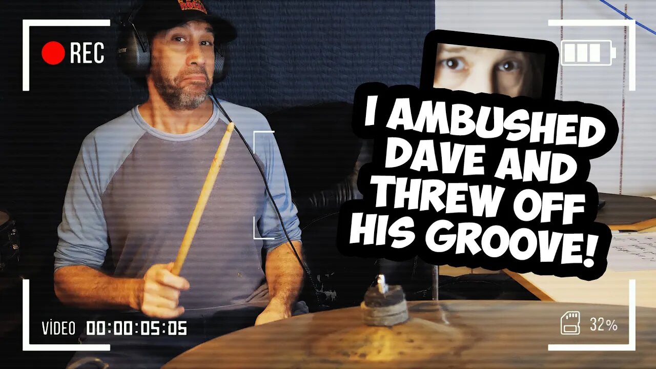 I ambushed Dave and threw off his groove!