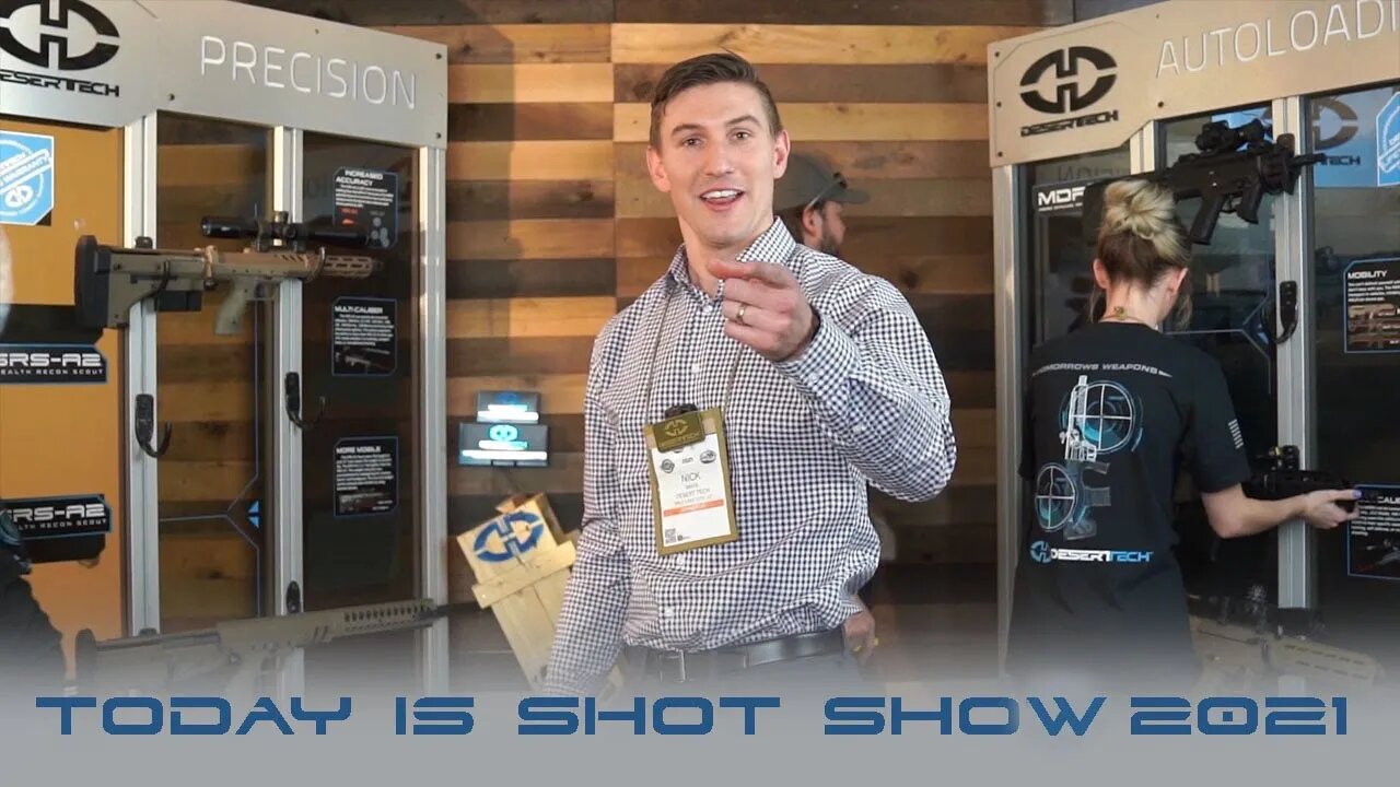 Today is SHOT Show 2021