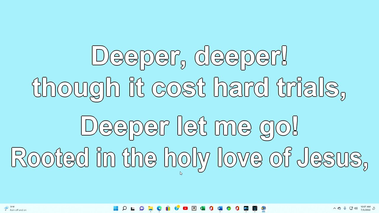 Deeper, Deeper Verse 3