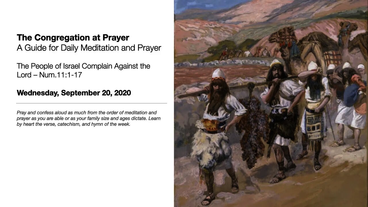 The People of Israel Complain Against the Lord – The Congregation at Prayer for Sept. 30, 2020