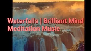 3 Minutes Of Waterfalls | Brilliant Mind Meditation Music #meditation #music @Meditation Channel