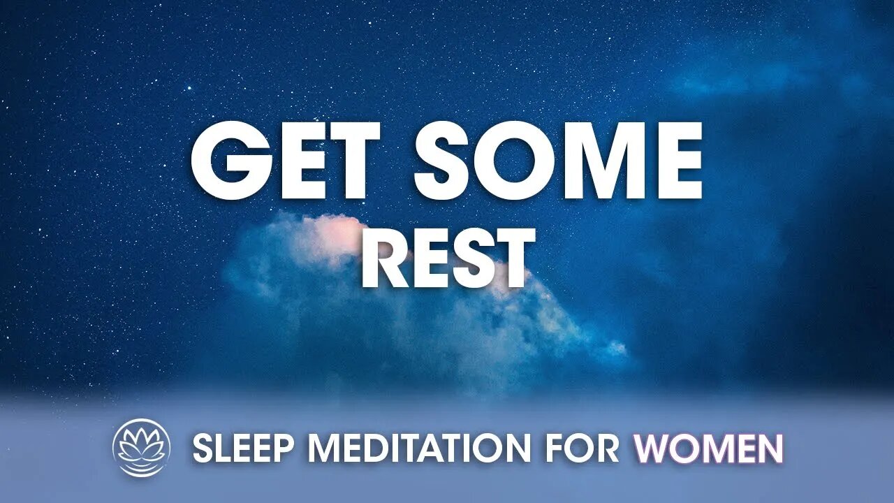 Get Some Rest, Beautiful // Sleep Meditation for Women