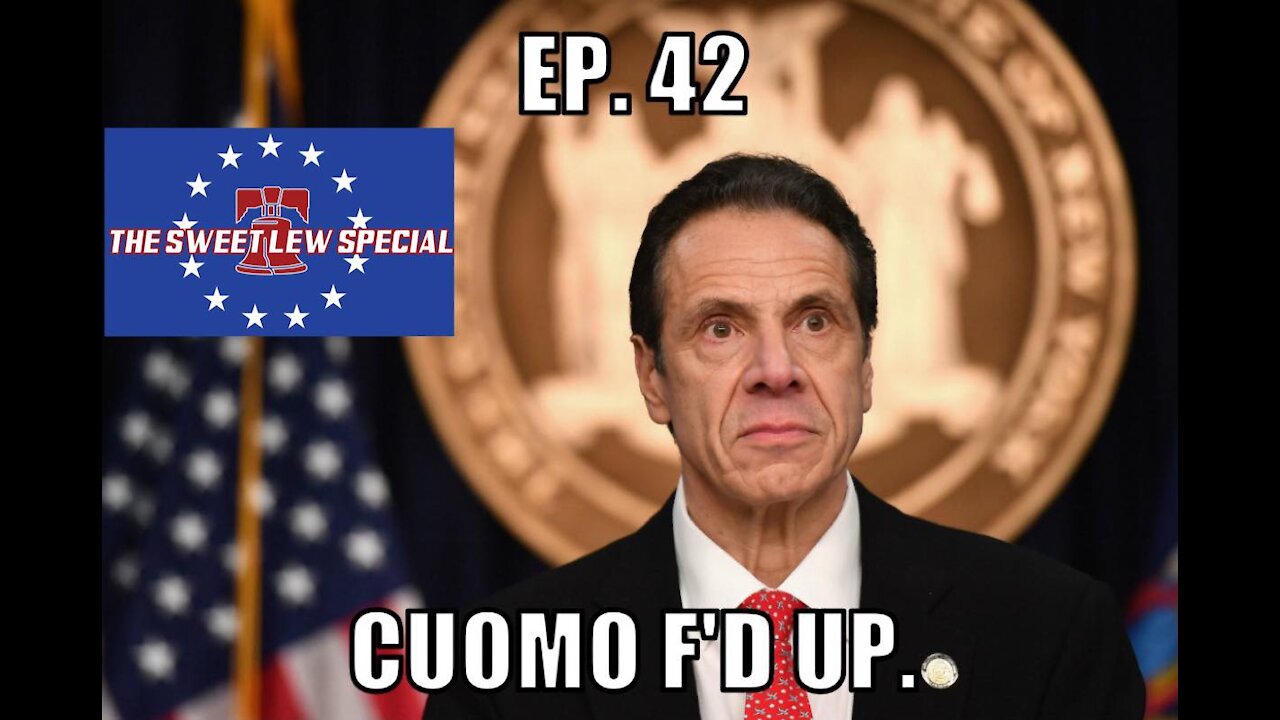 Ep. 42: Cuomo F'd Up.