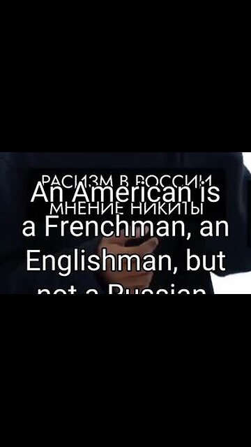 Russian Man Says Racism Doesn't Exist in Russia Like in U.S.