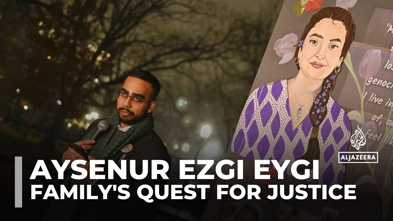 Aysenur Ezgi Eygi killing: Family of activist call for US investigation