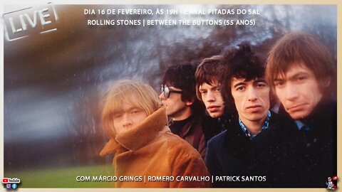 Rolling Stones - Between The Buttons (55 Anos) | Pitadas do Sal | Podcast de Música