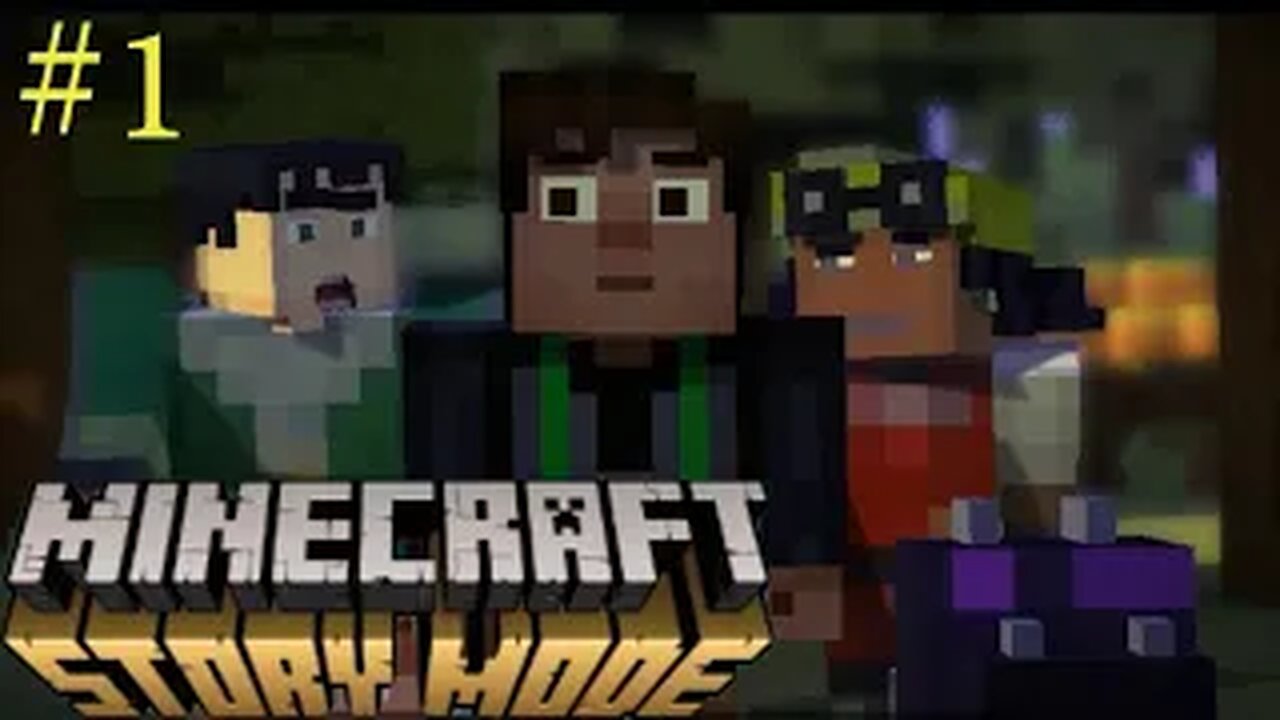 Minecraft: Story Mode / Beginning (#1)