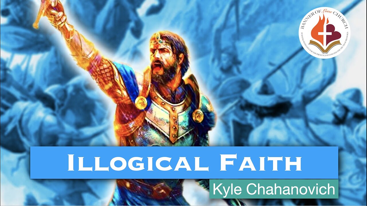 Illogical Faith - Kyle Chahanovich March 3rd, 2024