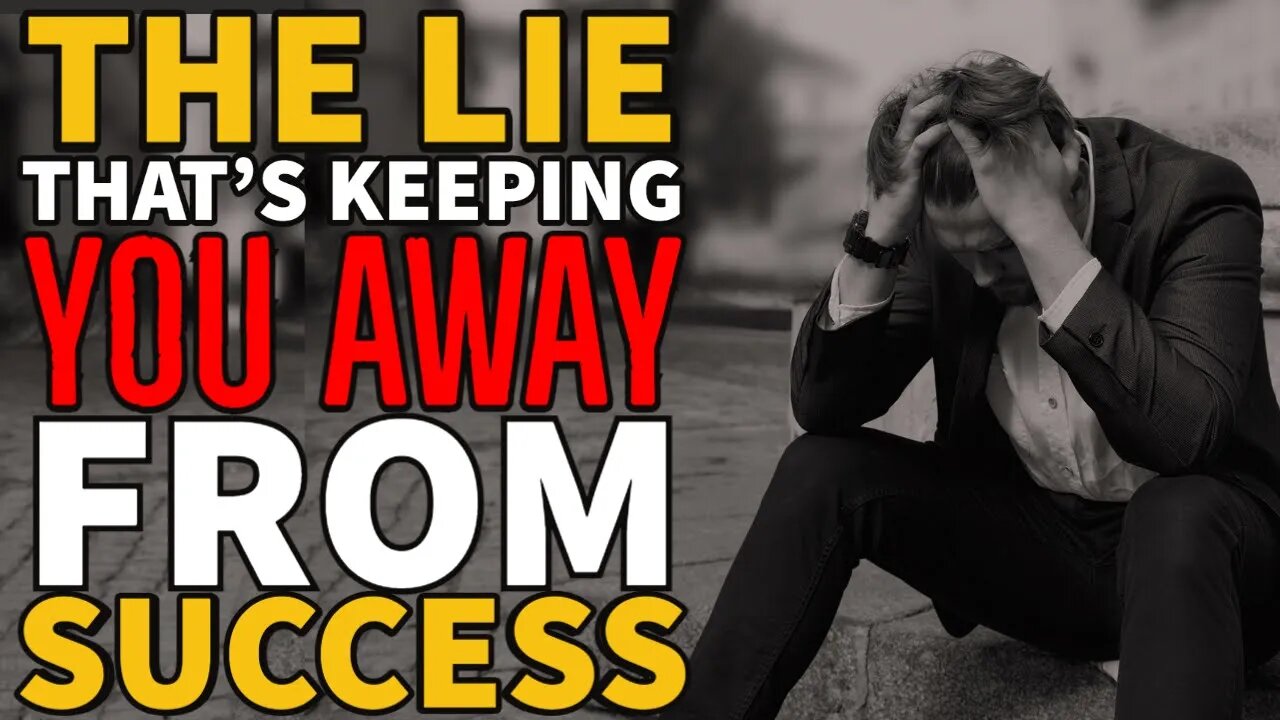 THE LIE THAT'S KEEPING YOU AWAY FROM SUCCESS || They Lied To You ☝🏾