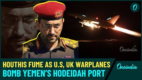 U.S, UK Warplanes’ Third Deadly Attack in Yemen in 3 Days, Drop Bombs on Yemen’s Hodeidah Port