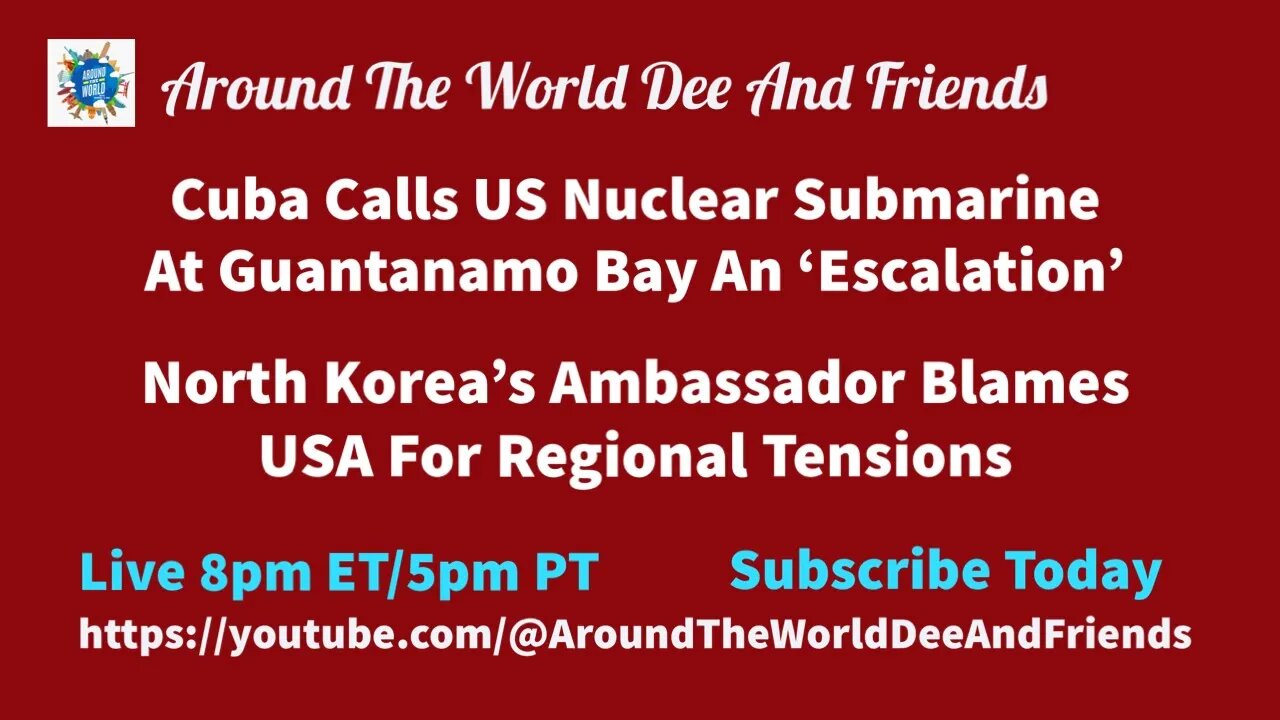 Cuba Calls US Nuclear Submarines An ‘Escalation’, North Korea Blames USA