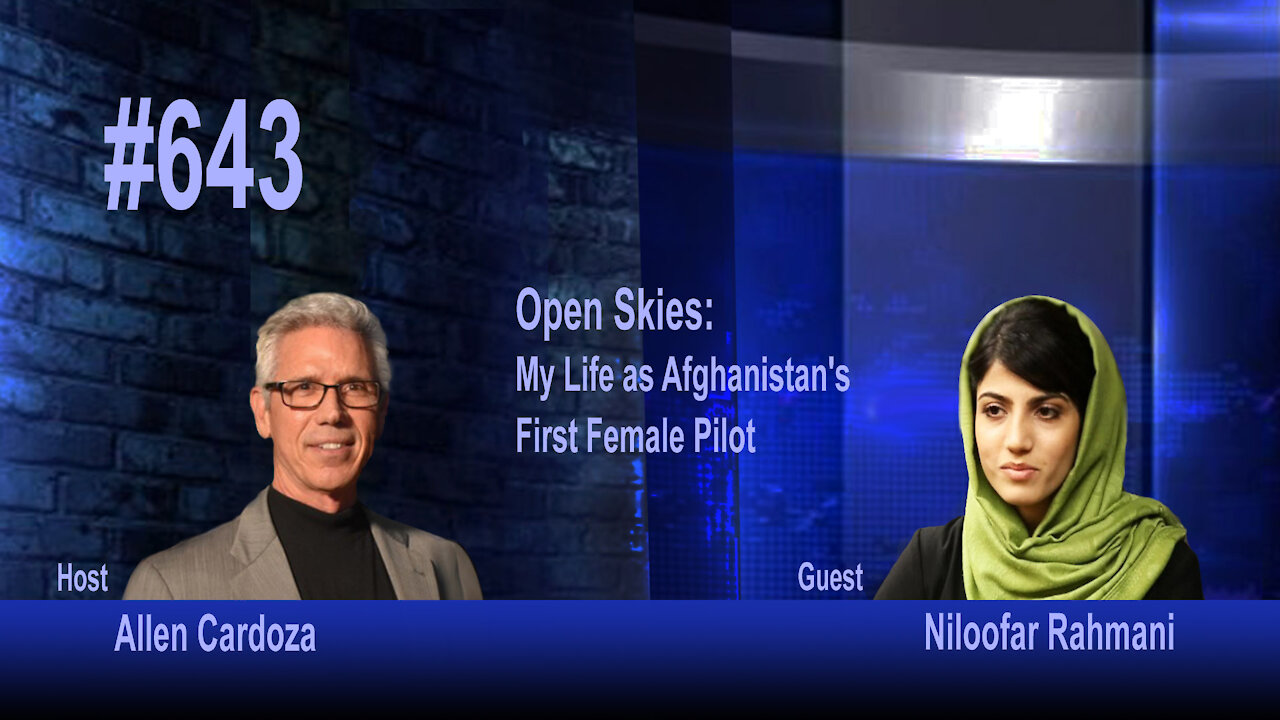 Ep. 643 - Open Skies: My Life as Afghanistan's First Female Pilot | Niloofar Rahmani