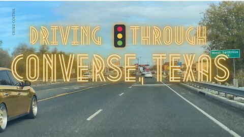 Driving Through Converse Texas