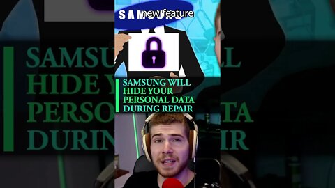 Samsung will hide your personal data during phone repair