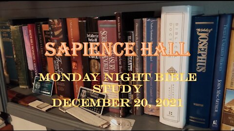 Monday Night Bible Study December 20, 2021