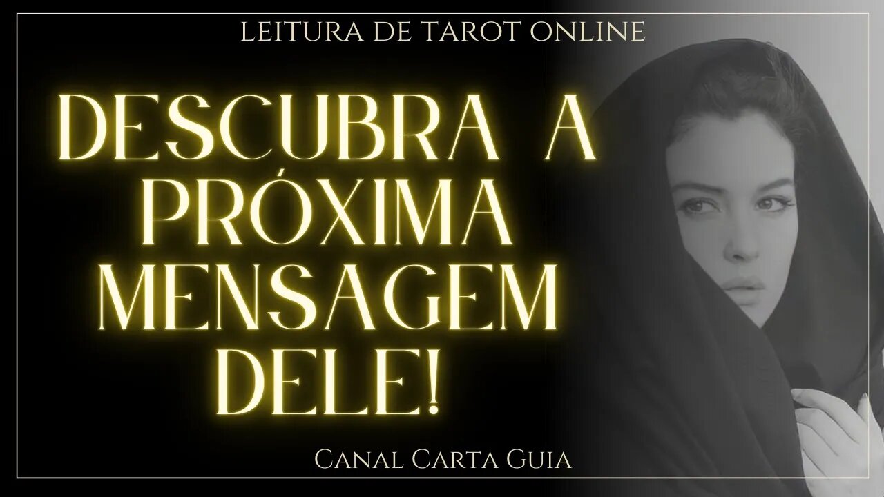 💌 A PRÓXIMA MENSAGEM DELE 💌 O QUE ELE IRA TE COMUNICAR? 💕 LEITURA ONLINE DE TAROT 🌟