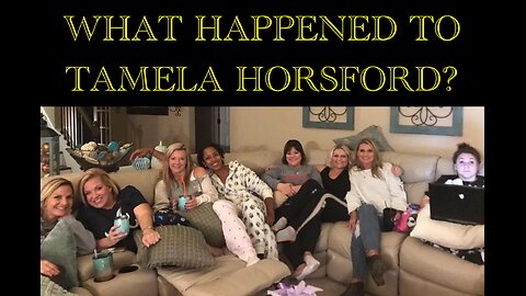 WHAT HAPPENED TO TAMELA HORSFORD?