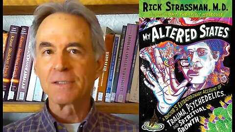 Altered States with Dr. Rick Strassman