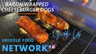 Bacon Wrapped Cheeseburger Dogs on the Blackstone Griddle | Griddle Food Network