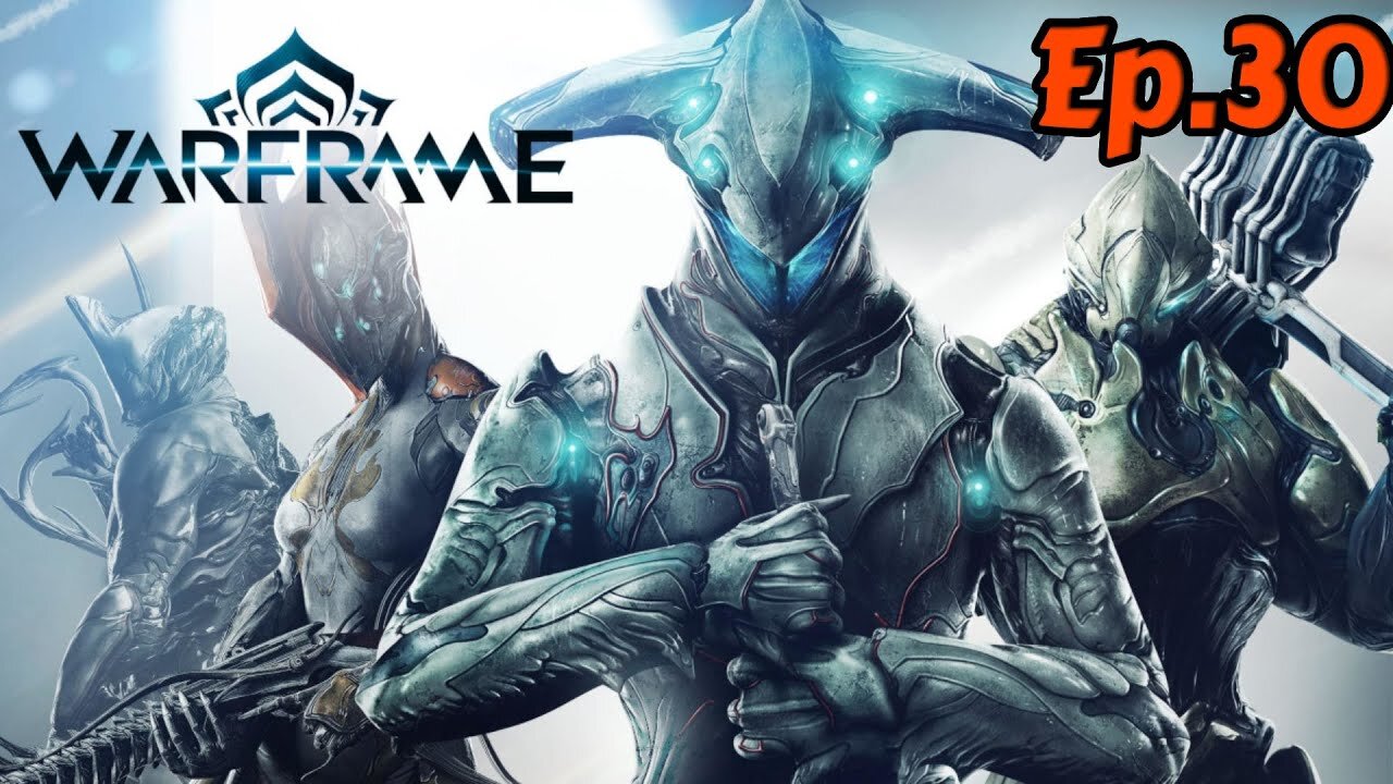 Warframe-Full Playthrough[Ep.30]Cervantes(Earth)w/Tailsly