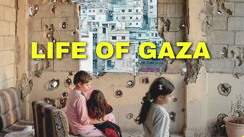 Life of gaza