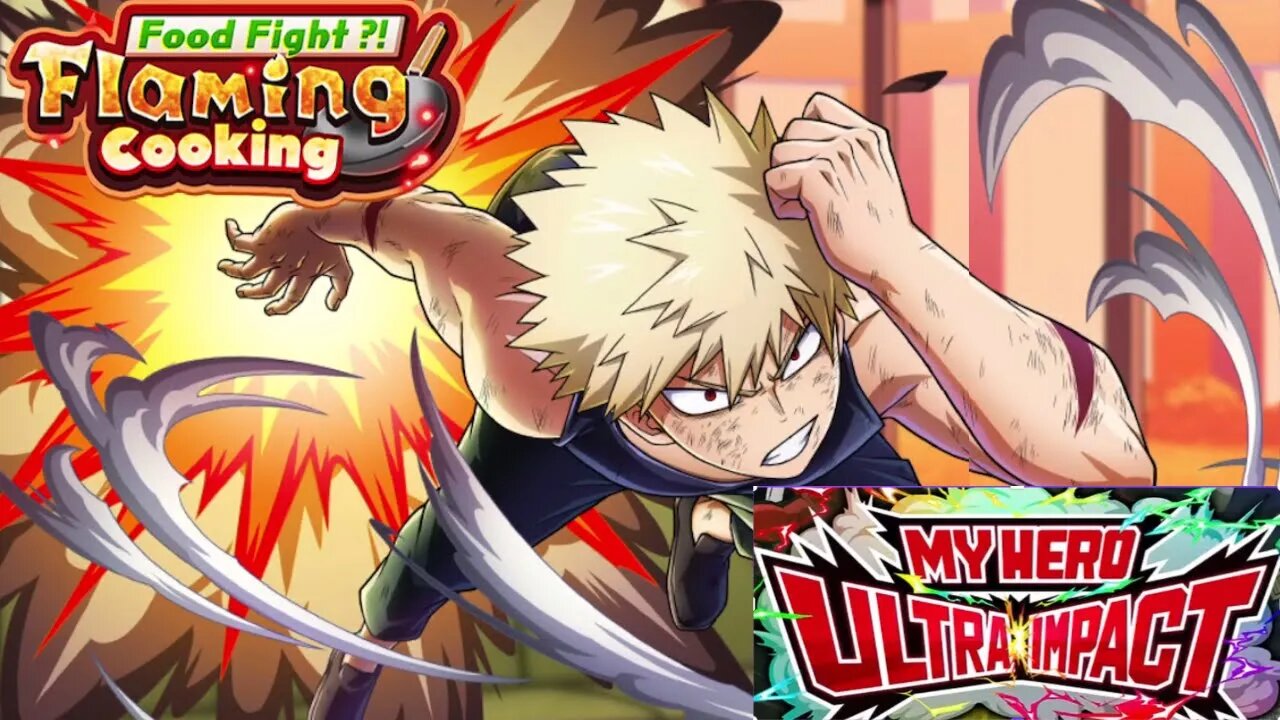My Hero Ultra Impact(Global): Food Fight?! Flaming Cooking Story Event