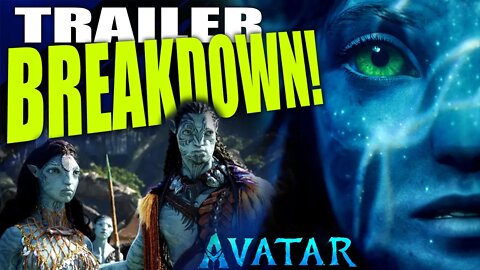 Avatar 2 'The Way of Water' Trailer BREAKDOWN!